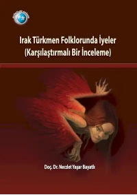 المخلوقات الخرافية عند التركمانIrak Türkmen Folklorunda İyeler